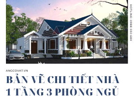 Quy trình thiết kế bản vẽ chi tiết nhà cấp 4 3 phòng ngủ tại kiến trúc Angcovat